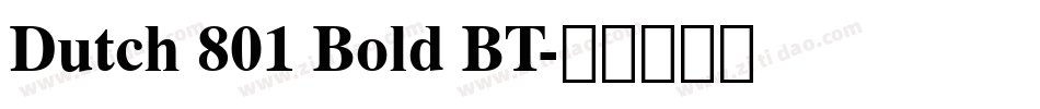 Dutch 801 Bold BT字体转换